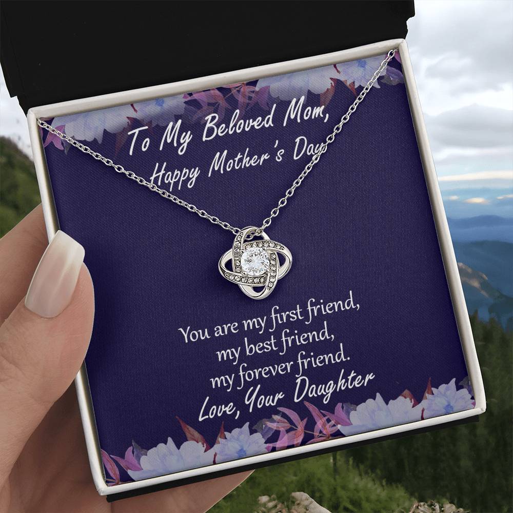 "My First Friend" - Mother's Day Necklace - To the Woman of My Dreams - Gift For Mother's Day