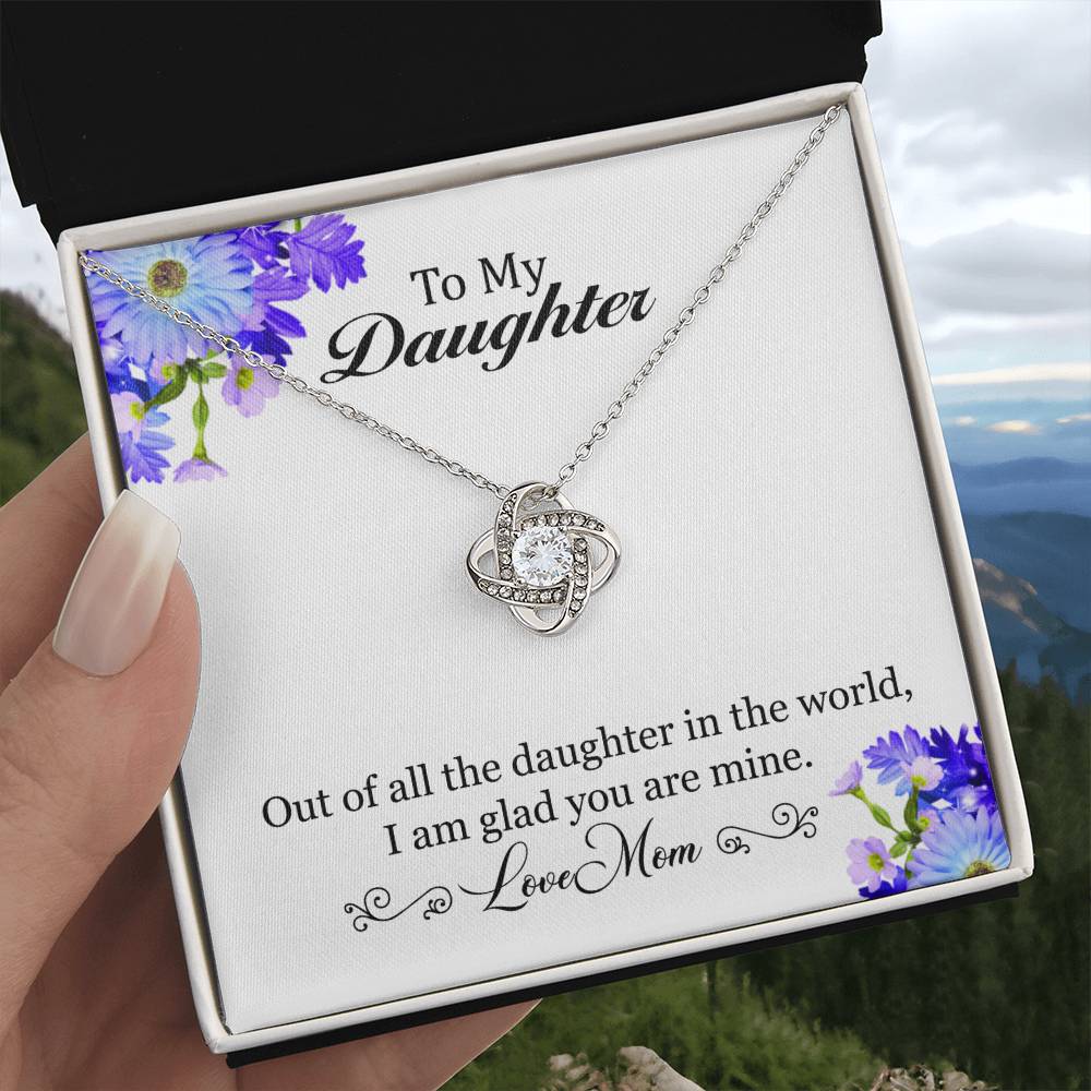 To My Daughter I Am Glad You Are Mine, Necklace With Message, Birthday Gift, Meaningful Gift, Gift For Daughter, From Mom To Daughter. Alluring Beauty Necklace.