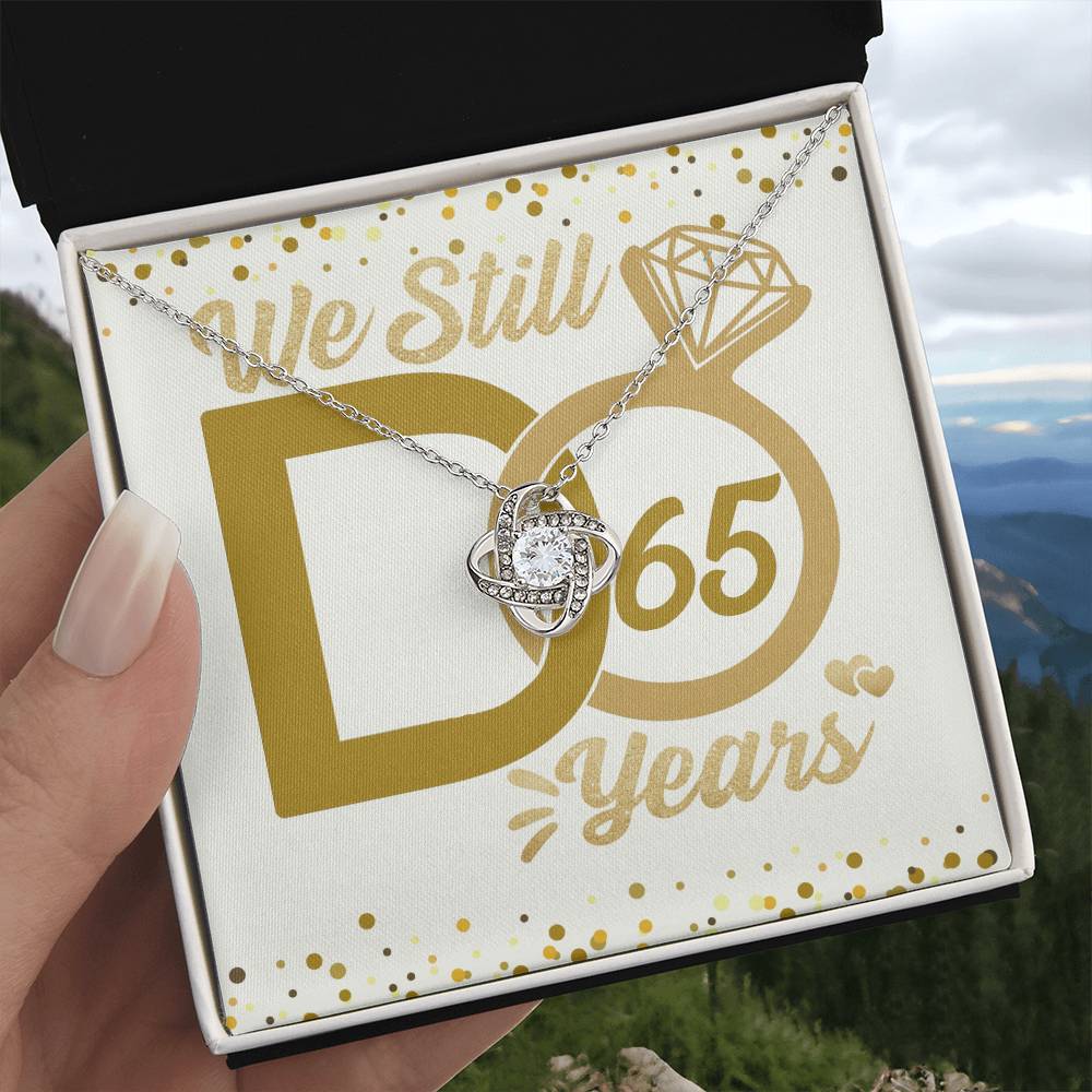 We Still Do 65 Years - Anniversary Necklace for Couple – Endless Love – 60th Wedding Anniversary