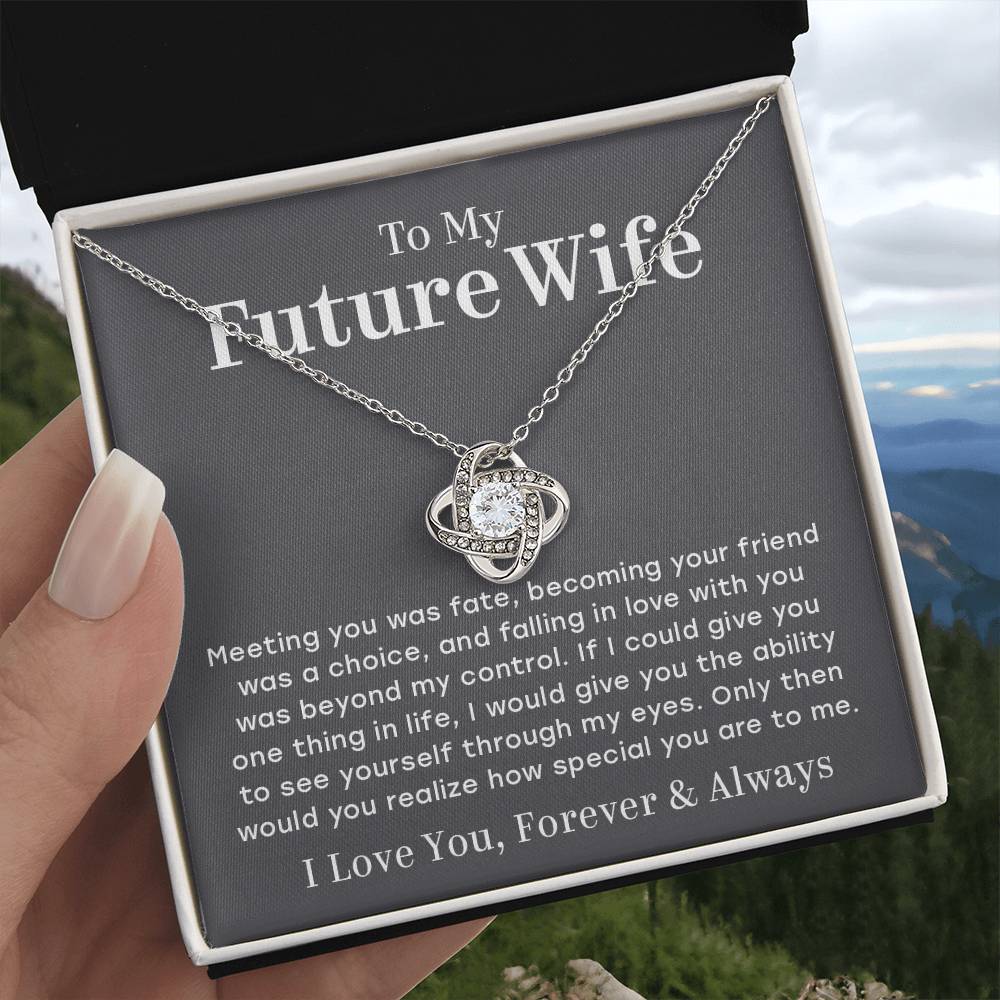 To My Future Wife – You Are Special To Me – Love Knot Necklace
