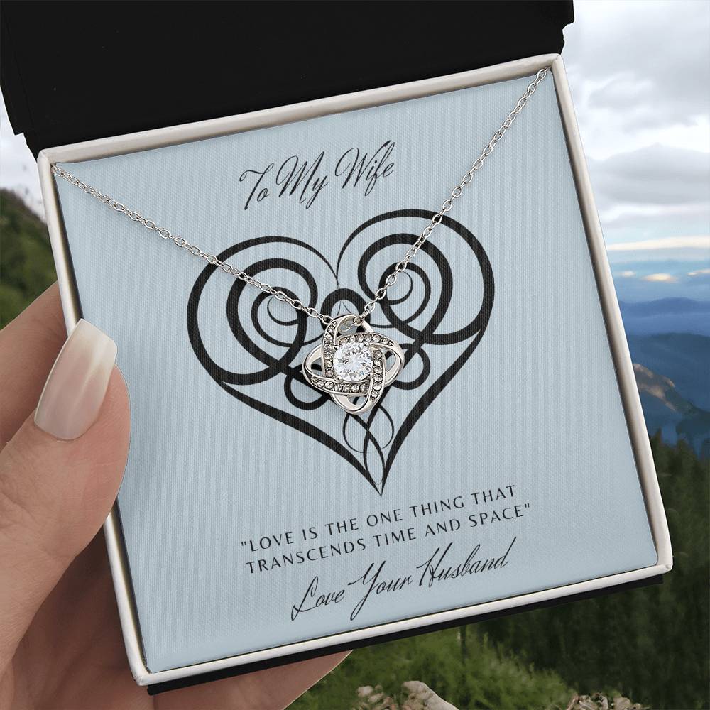 "Gift for Wife -Love Knot Necklace With Love Knot"-Celtic-"Love Transcends Space and Time"